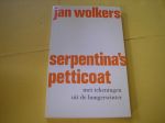 Wolkers, Jan. - Serpentina's petticoat.