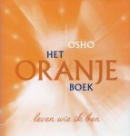 Osho (Bhagwan Shree Rajneesh) - Het oranje boek