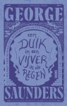 George Saunders - Een duik in een vijver in de regen