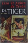 Lisa St Aubin de Teran - De tijger