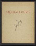 Mengelberg, Willem, Arntzenius, L.M.G. - Mengelberg zooals de teekenaar Georges Augsburg hem ziet