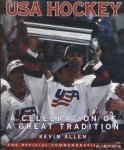 Allen, Kevin - USA hockey: a celebration of a great tradition: the official commemorative book