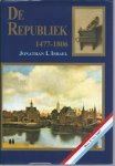 Israel, J.I. - De Republiek, 1477-1806 / I tot 1647