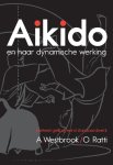 Adele Westbrook, Oscar Ratti - Aikido  en haar dynamische werking