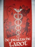 Raman, Dio - De praktische tarot. Spelen met de hermetische kaarten