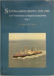 G.J. de Boer, D.C.K. Gorter - Standaardschepen 1939-1945 deel 2  in de Nederlandse en Belgische koopvaardij
