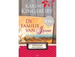 Kingsbury, Karen - De familie van Jezus - Bijbels-historische roman en bijbelstudie