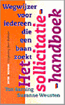 BARNING, T. & WEUSTEN, S. - Het sollicitatiehandboek