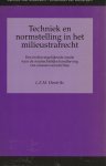 Hendriks, L.E.M. - Techniek en normstelling in het milieustrafrecht; een rechtsvergelijkende studie naar de strafrechtelijke handhaving van emissievoorschriften. Diss.
