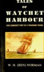 Norman, W.H. - Tales of Watchet Harbour The Somerset Port of Thousand Years