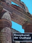 Cichy, Bodo - Bouwkunst der Oudheid . - deel lll van de serie Bouwkunst der Wereld