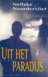 Noordervliet, Nelleke - Uit het paradijs