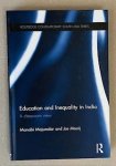 Majumdar, Manabi; Mooij, Jos - Education and Inequality in India. A classroom view. (signed!)