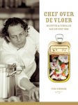 Yuri Verbeek 104772 - Chef over de vloer verhalen en recepten van een chef-kok