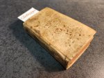 BRESSAN, BALTAZAR SULTANINI [= PSEUDONYM OF GREGORIO LETI], [LETI, GREGORIO], PIETRO ARETINO, - Onkuisse t'Zamenrotting of gilde der Roomse hoeren, vergadert in 't conklave, over de verkiezing van een nieuwen Paus; met een redenwisseling daar over tussen Pasquijn en Marforio. En 't  nieuwe Kapittelhuis der nonnen, of de bagijne-klucht va...