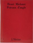 Henri Michaux - Poteaux d'Angle