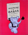 Brunhoff, Jean de - Histoire de Babar: le petit éléphant