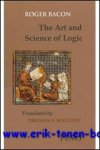 R. Bacon; - Art and Science of Logic  A translation of the Summulae dialectices with notes and introduction,