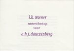 Wiener, L.H. - L.H. Wiener neemt het op voor A.H.J. Dautzenberg.