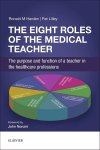 Ronald M. Harden - The Eight Roles of the Medical Teacher