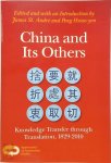 [Ed.] James St. André, [Ed.] Peng Hsiao-Yen - China and its others knowledge transfer through translation, 1829-2010