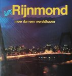 Hofmeester, Bart | Dick Sellenraad | Kees Stiksma - Rijnmond