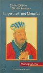 Mencius, Carine Defoort, Nicolas Standaert - In gesprek met Mencius