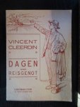 Vincent Cleerdin - Dagen van Reisgenot Vincent Cleerdin - Dagen van Reisgenot