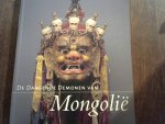 Fontein Jan, Vrieze John eindredactie/ Bakker Dirk fotografie - De dansende Demonen van Mongolië 1999