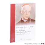 Andenmatten, Jean?Marc / Amherdt, François?Xavier. - Art et beauté chez Charles Journet.