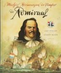 Boven, Graddy, Staller, Jack. - Michiel Adriaensz. de Ruyter / de admiraal