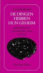 Beukel, A.van de - De  dingen hebben hun geheim- gedachten over natuurkunde, mens en God