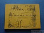 Froissart, Jean. - Die Bürger von Calais. Mit Bildern von Felix Hoffmann.