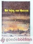 Penning, L. - Het beleg van Gorcum --- Met tekeningen van E.J. Veenendaal