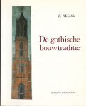 Meischke, R. - De Gothische bouwtraditie.