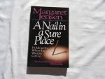 Margaret T Jensen - A nail in a sure place  --- SIGNED BY THE AUTHOR --- GESIGNEERD ---
