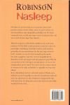 Robinson, Peter .. Vertaling door Valerie Janssen - Nasleep .. Als een serie moordenaar is aangehouden , blijft een aantal vragen inspecteur Banks dwarszitten