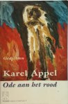 Karel Appel - Ode aan het rood Gedichten