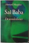 Murphet Howward, vert .Koops M - Sai Baba De wonderdoener