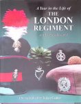 Calder, Julian & Alan Gordon Walker - A Year in the Life of the London Regiment