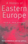 Bideleux, Robert & Ian Jeffries - A History of Eastern Europe. Crisis and Change