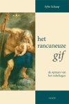 S. Schaap 146913 - Het rancuneuze gif de opmars van het onbehagen