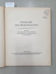 Verband Deutscher Waren- und Kaufhäuser: - Probleme des Warenhauses :