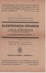 Barkhausen, H. - Elektron-Röhren (deel 1:Elektronentheoretische Grundlagen, deel 2: Röhrensender, deel 3: Empfanger)