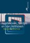Eijgelshoven, Nentjes, Van Velthoven - Markten & Overheid