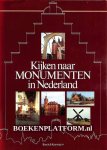 Smaal, A.P. - Kijken naar Monumenten in Nederland