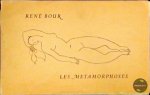 René Bour - Les Metamorphoses