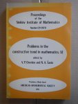 Orevkov, V.P. & N.A. Sanin (ed.) - Problems in the constructive trend in mathematics. VI
