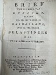  - Brief van een heer van Utrecht, aan een wel ed. gestr. heer in Gelderland, over de verhoogde belastingen in de provincie van Utrecht