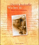 BONHOEFFER, DIETRICH - Wie ben ik? Teksten om te overdenken.